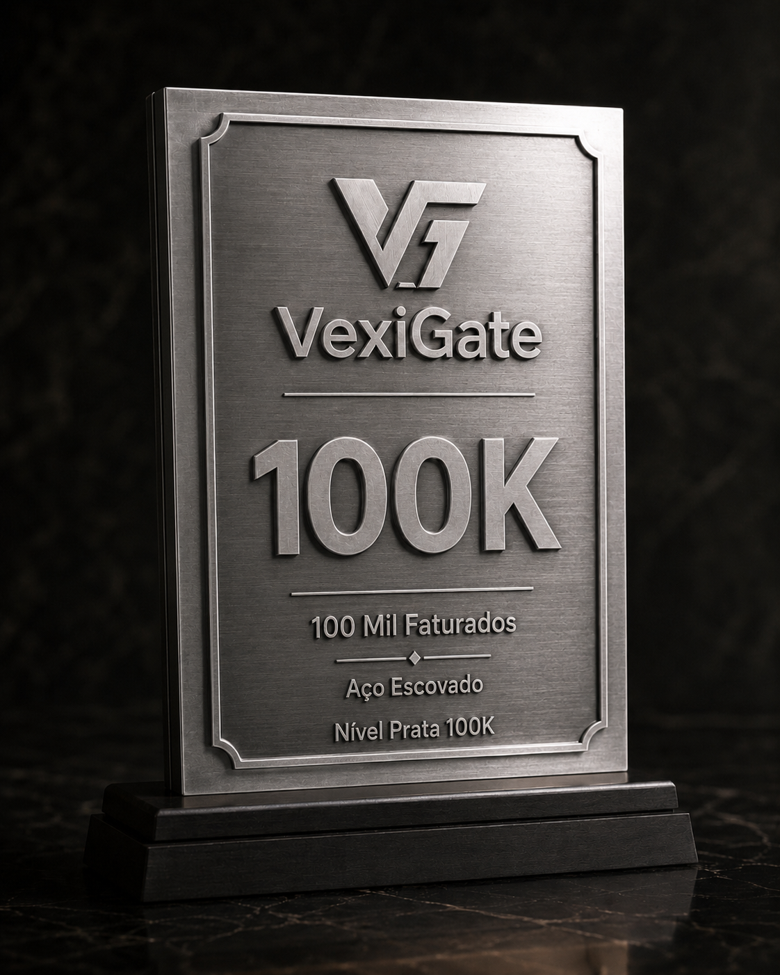 Placa VexiGate 100K Nível Prata em aço escovado